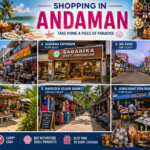 6 Famous Places for Shopping in Andaman